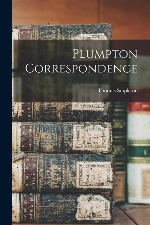 Plumpton Correspondence (Paperback)