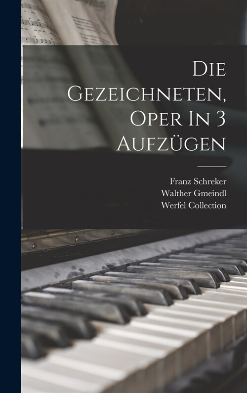 Die Gezeichneten, Oper In 3 Aufz?en (Hardcover)