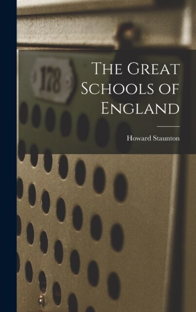 The Great Schools of England (Hardcover)