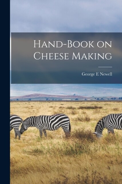 Hand-book on Cheese Making (Paperback)