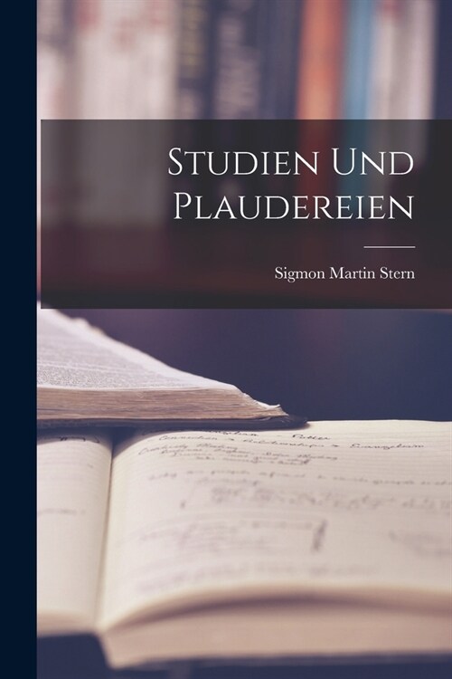 Studien und Plaudereien (Paperback)