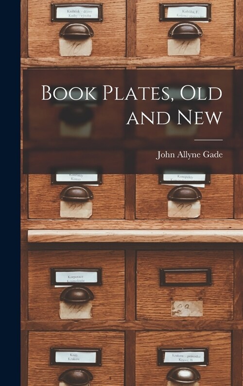 Book Plates, Old and New (Hardcover)