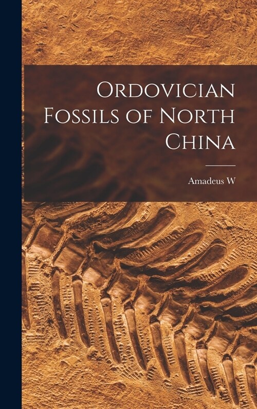 Ordovician Fossils of North China (Hardcover)