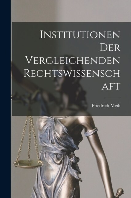 Institutionen der Vergleichenden Rechtswissenschaft (Paperback)