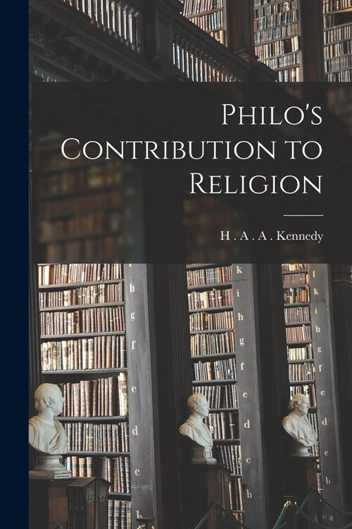 Philos Contribution to Religion (Paperback)