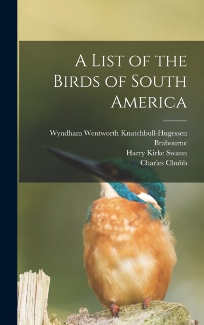 A List of the Birds of South America (Hardcover)