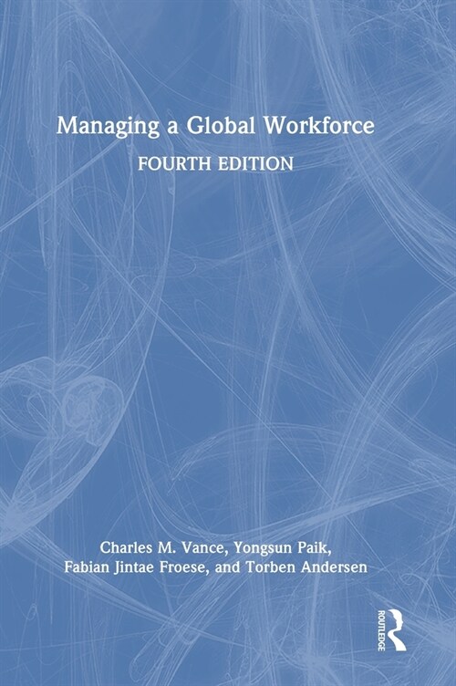 Managing a Global Workforce (Hardcover, 4 ed)