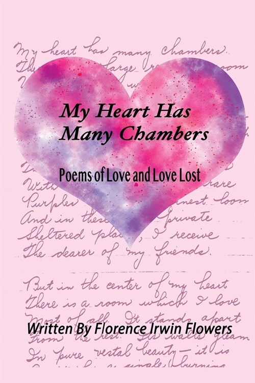 My Heart Has Many Chambers: Poems of Love and Love Lost (Paperback)