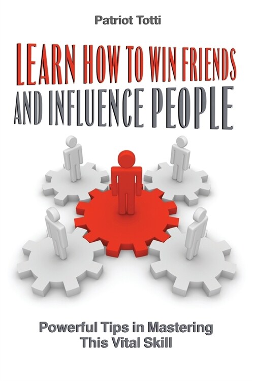 Learn How to Win Friends and Influence People (Paperback)