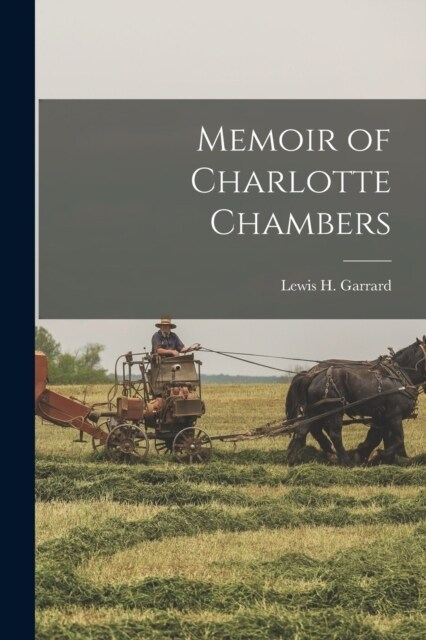 Memoir of Charlotte Chambers (Paperback)