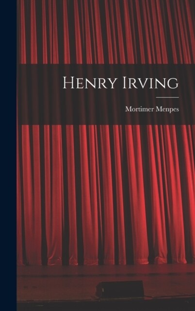 Henry Irving (Hardcover)