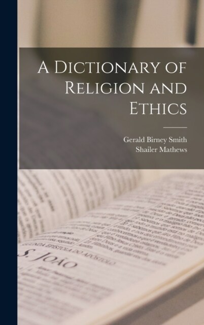 A Dictionary of Religion and Ethics (Hardcover)