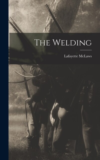 The Welding (Hardcover)