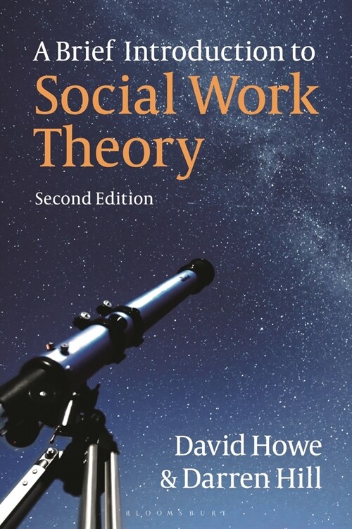 A Brief Introduction to Social Work Theory (Paperback, 2 ed)