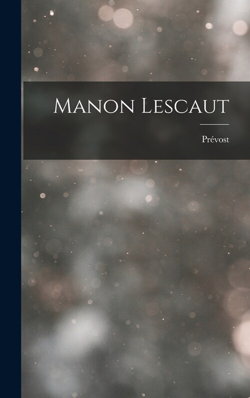 Manon Lescaut (Hardcover)