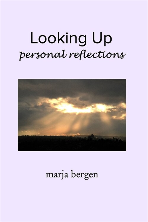 Looking Up: Personal Reflections (Paperback)