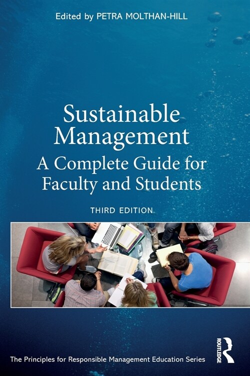 Sustainable Management : A Complete Guide for Faculty and Students (Paperback, 3 ed)