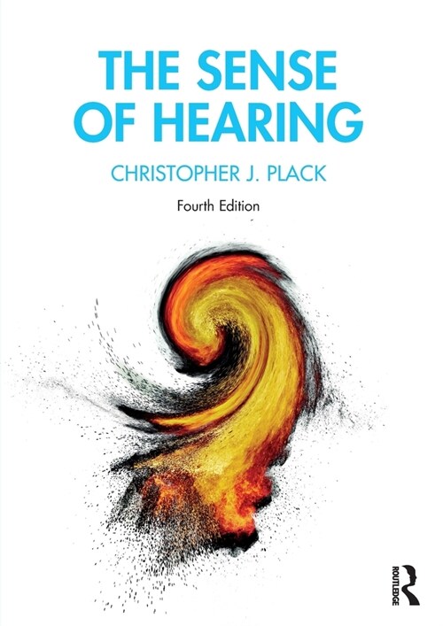 The Sense of Hearing (Paperback, 4 ed)