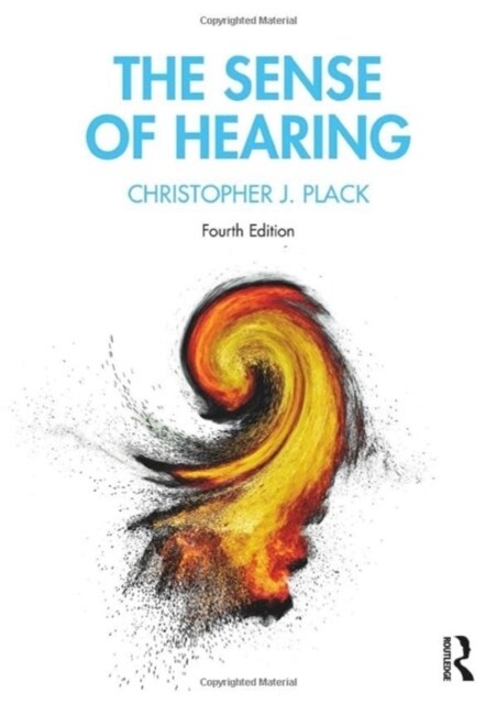 The Sense of Hearing (Hardcover, 4 ed)