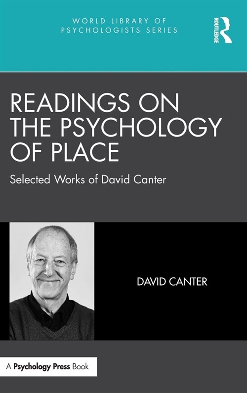 Readings on the Psychology of Place : Selected Works of David Canter (Hardcover)