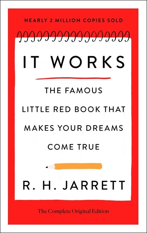 It Works: The Complete Original Edition: The Famous Little Red Book That Makes Your Dreams Come True (Paperback)