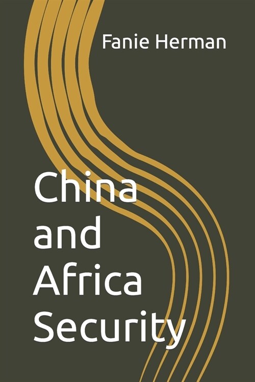 China and Africa Security (Paperback)