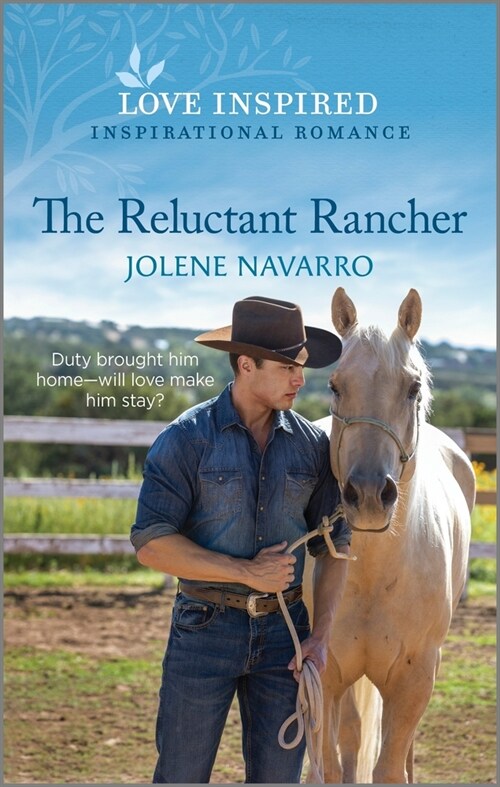 The Reluctant Rancher: An Uplifting Inspirational Romance (Mass Market Paperback, Original)