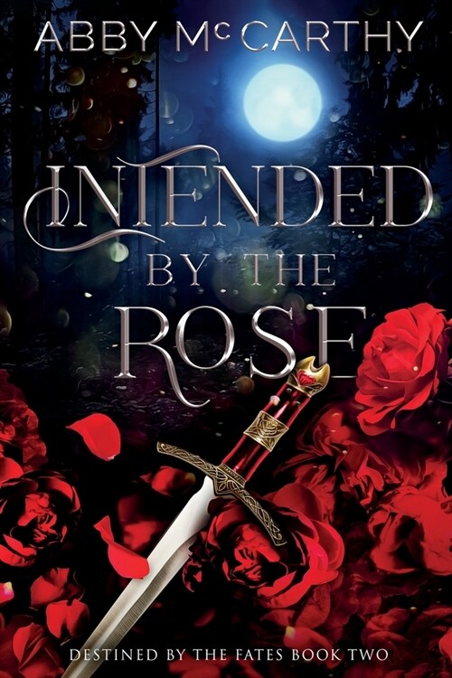 Intended by the Rose (Paperback)