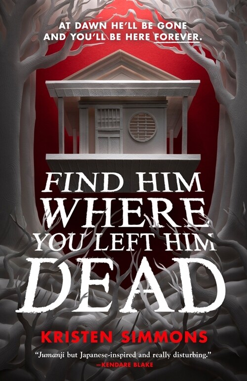 Find Him Where You Left Him Dead (Hardcover)