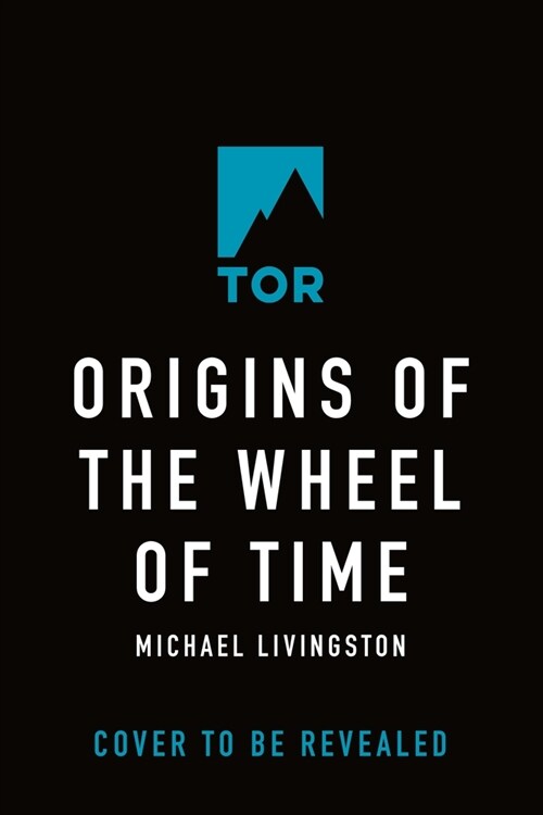 Origins of the Wheel of Time: The Legends and Mythologies That Inspired Robert Jordan (Paperback)