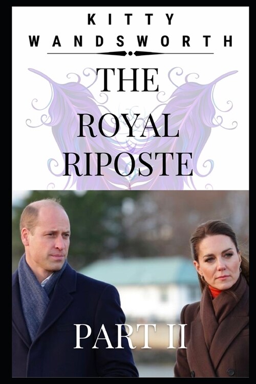 The Royal Riposte: Part II (Paperback)