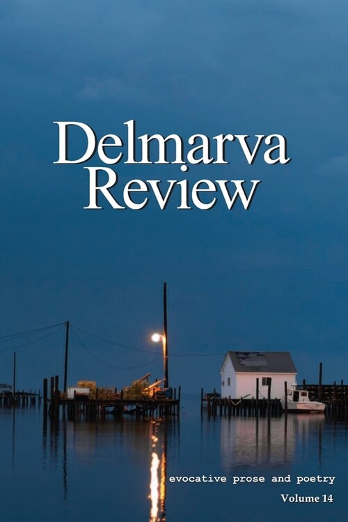 Delmarva Review: Volume 14 (Paperback)