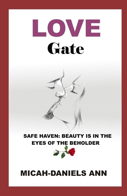 Love Gate: Safe Haven: Beauty Is in the Eyes of the Beholder (Paperback)