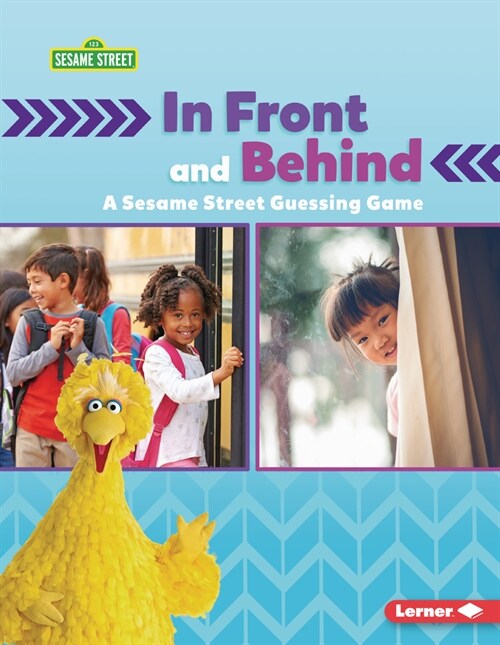 In Front and Behind: A Sesame Street (R) Guessing Game (Paperback)