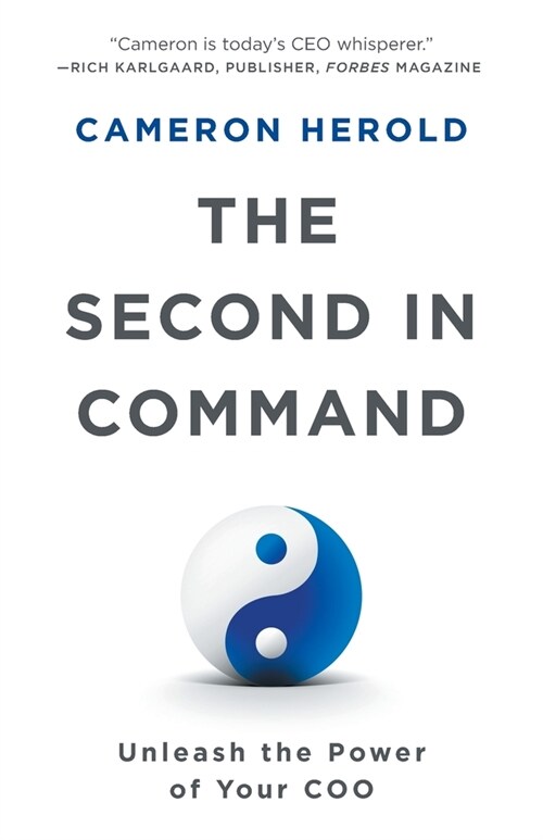 The Second in Command: Unleash the Power of Your COO (Paperback)