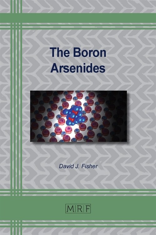 The Boron Arsenides (Paperback)