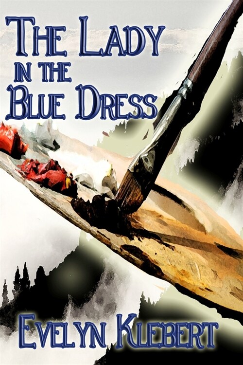 The Lady in the Blue Dress (Paperback)