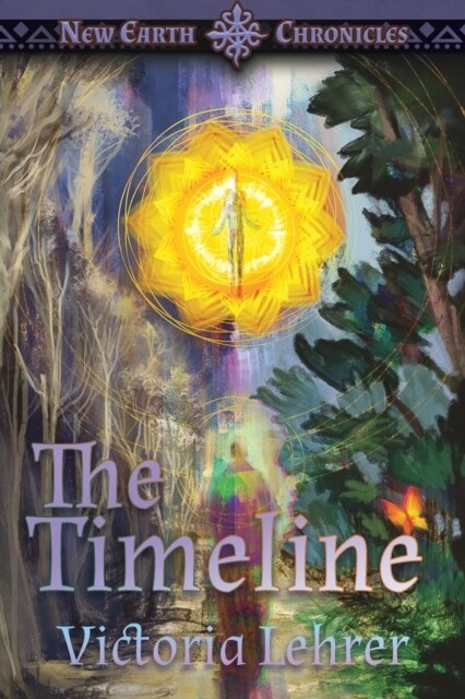 The Timeline: A Visionary Sci-Fi Adventure (Paperback, First Softcover)