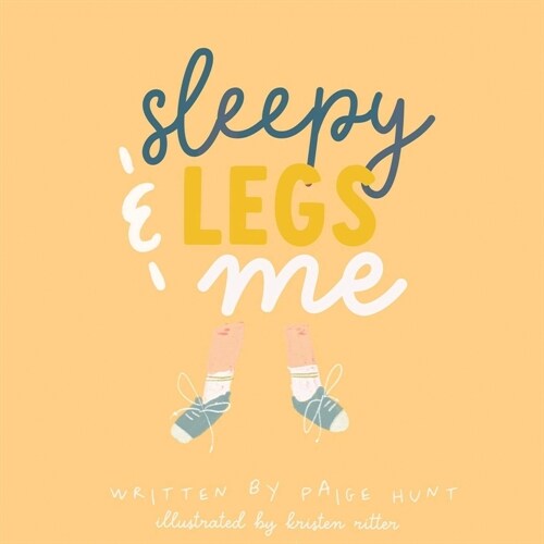Sleepy Legs & Me (Paperback)