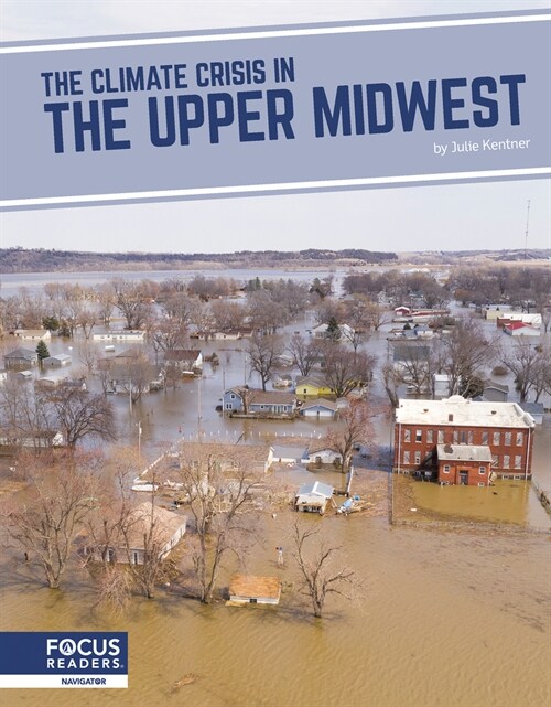 The Climate Crisis in the Upper Midwest (Paperback)
