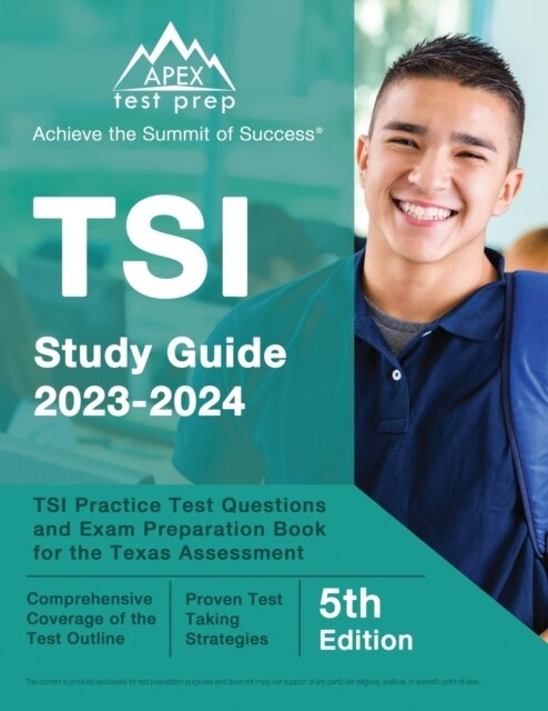 TSI Study Guide 2023-2034: TSI Practice Test Questions and Exam Preparation Book for the Texas Assessment [5th Edition] (Paperback)