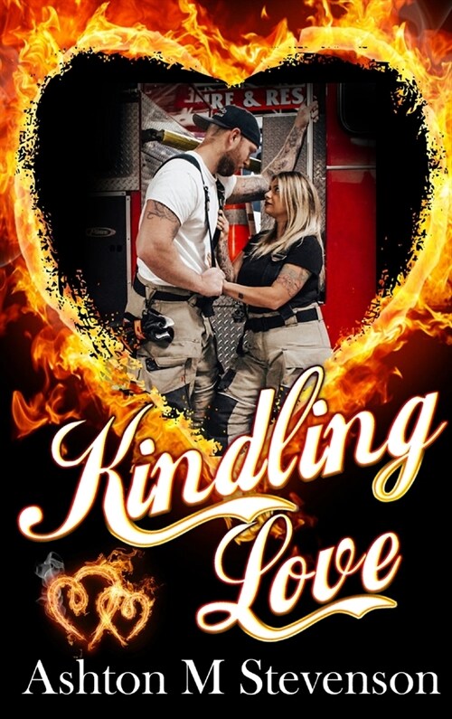 Kindling Love (Hardcover)