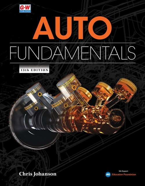 Auto Fundamentals (Hardcover, 13, Thirteenth Edit)