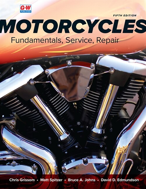 Motorcycles: Fundamentals, Service, Repair (Paperback, 5, Fifth Edition)