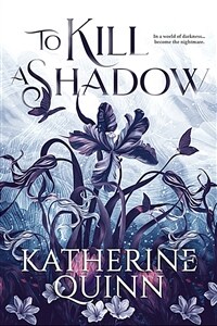 To Kill a Shadow (Hardcover)