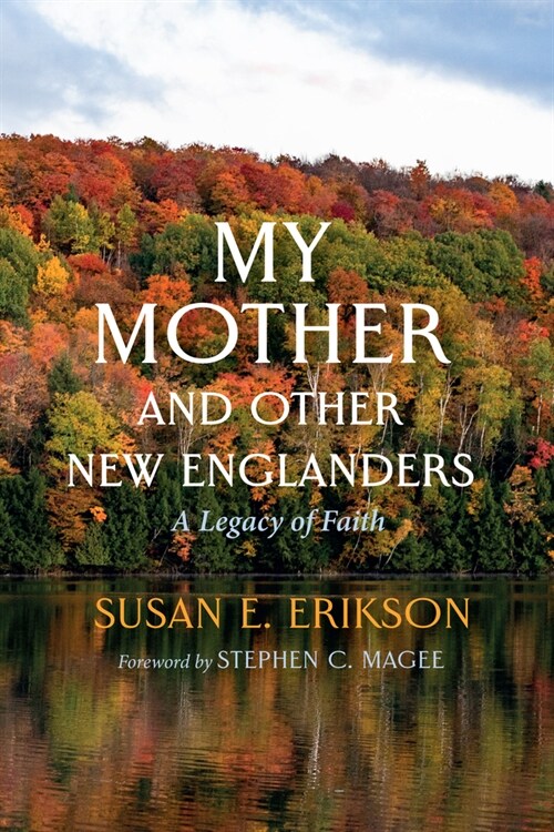 My Mother and Other New Englanders (Paperback)