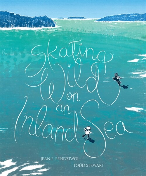 Skating Wild on an Inland Sea (Hardcover)