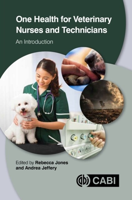 One Health for Veterinary Nurses and Technicians : An Introduction (Paperback)