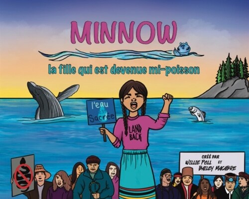 Minnow: La Fille Qui Est Devenue Mi-Poisson (Paperback)