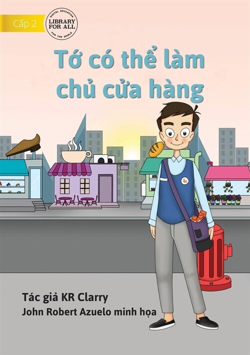 I Can Be A Shopkeeper - Tớ c?thể l? chủ cửa h?g (Paperback)